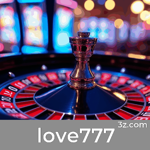 Love777: O Seu Cassino Premiado e Seguro